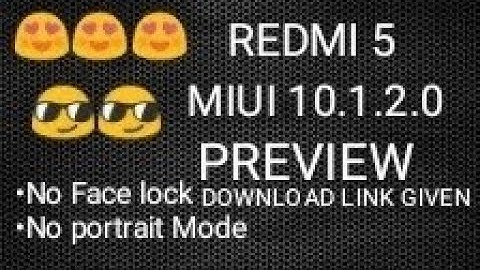 Redmi 5 MIUI 10 UPDATE PREVIEW AND ITS ROLLING OUT 😍😍