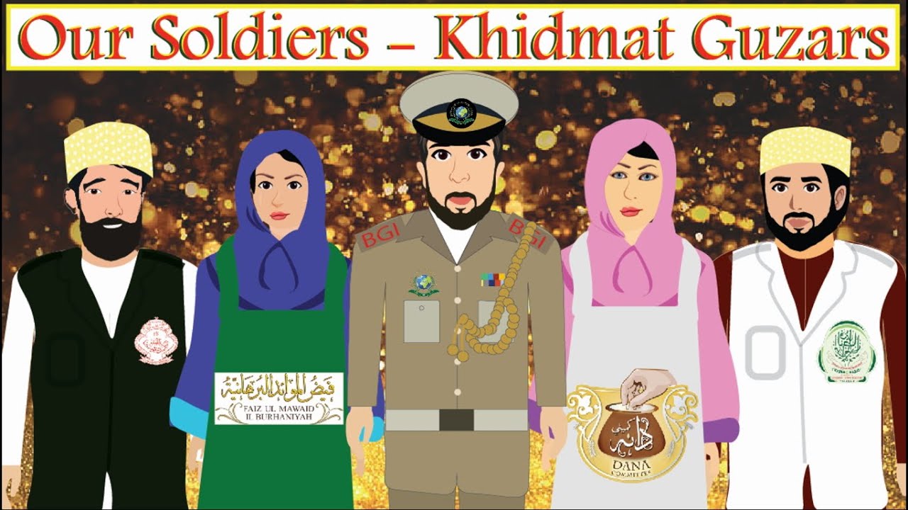 Our Soldiers - Khidmat Guzars !!! | Dawoodi Bohra Animation | Inspiring Mumineen |