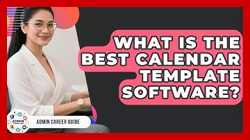 What Is The Best Calendar Template Software? - Admin Career Guide