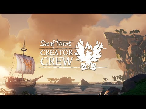 Official Sea of Thieves Creator Crew Announce Trailer