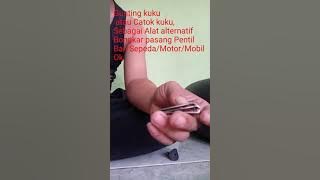 Membuka Dan Memasang Pentil Ban,Dengan Gunting Kuku/Catok