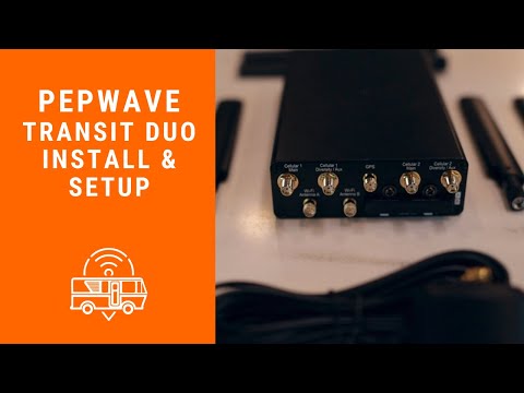 Pepwave Transit Duo Set Up and Install