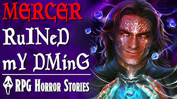 The DM Blamed MATT MERCER For All of His Problems - RPG Horror Stories