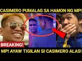 "AYAW TUMIGIL" CASIMERO Bantay SARADO Ng MP! Ipapa Cancel ang TUNE UP FIGHT! MAY HUMAMON AGAD!