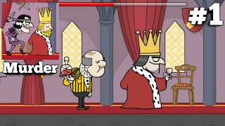 Murder : Gameplay Walkthrough part 1 - KILL THE KING (iOS, Android) screenshot 1