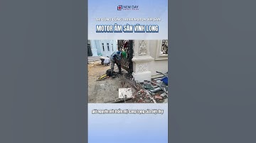 Không biết lựa chọn motor cổng nào thì xem ngay và lựa motor này [cổng tự động New Day]|08 33983399
