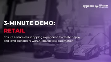3-Minute Eggplant Demo: Retail