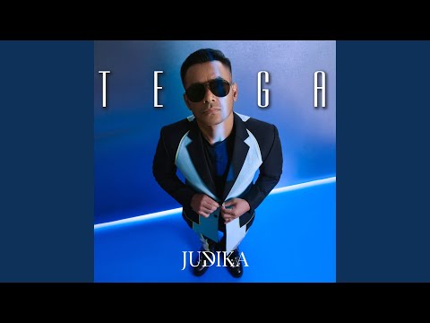 Tega - Judika