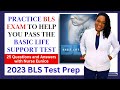 2023 practice basic life support bls questions with answers  earn your bls card