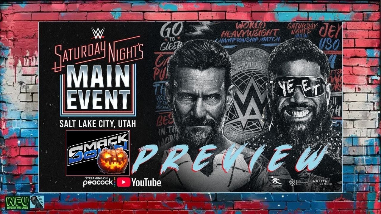 WWE SATURDAY NIGHT'S MAIN EVENT & HALLOWEEN SMACKDOWN : GET HYPED (w/ JAKE DeMARCO)