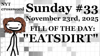 Sunday, 11/23/25 -- NYT Crossword with Sam