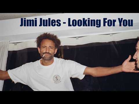 Jimi Jules - Looking For You (2026)