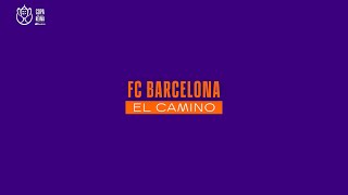 #CopaDeLaReina | El camino a la final del FC Barcelona