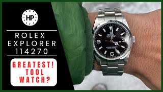 Rolex&#39;s Best Tool Watch? - Rolex Explorer 114270