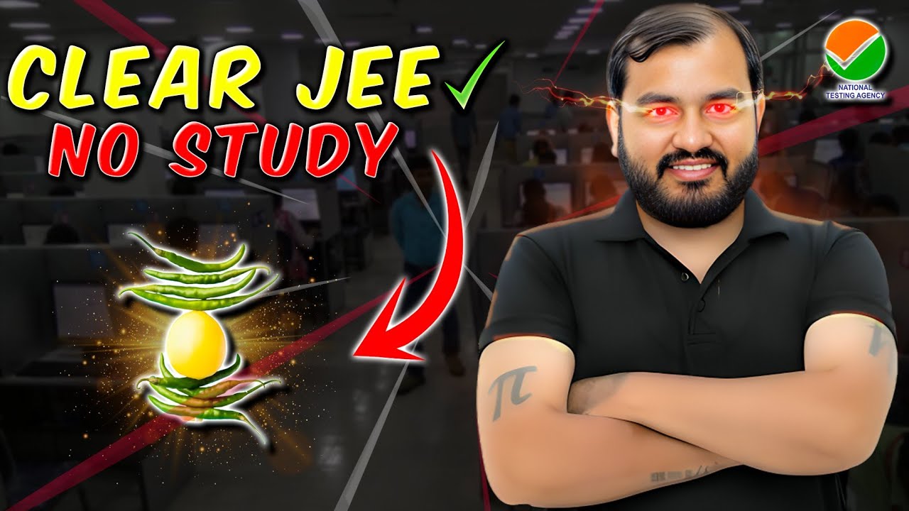 Clear JEE without studying! - YouTube