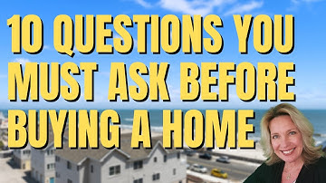 10 questions you must ask before buying a home
