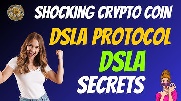The Shocking DSLA Protocol Coin DSLA Secrets | Cryptocurrency New Crypto Token Facts Trading Guide