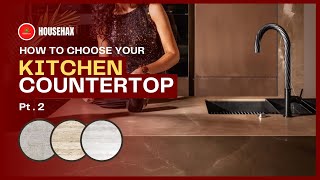 What COUNTERTOP MATERIAL to choose for your KITCHEN? | PROS AND CONS OF EACH MATERIAL| Part 2