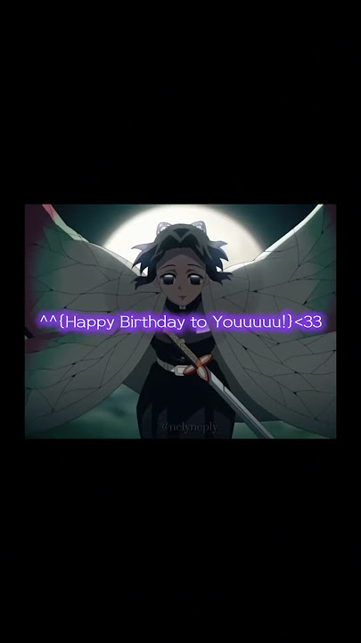 Happy Birthday to me!!^^ ||#demonslayer #happybirthday #oldtrend