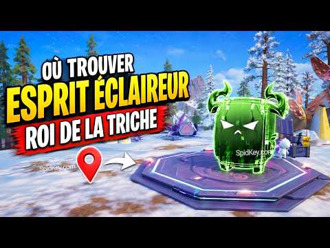 Où Trouver Esprit ECLAIREUR ROI DE LA TRICHE sur Fortnite