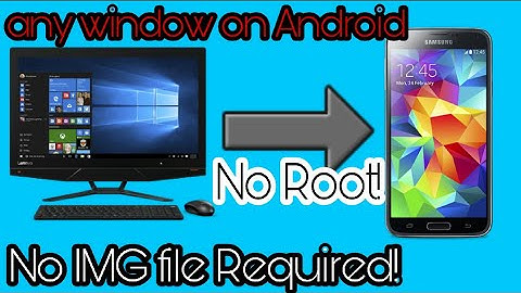 Run Windows XP/7/8/8.1/10 on Your Android Without Any Image File!