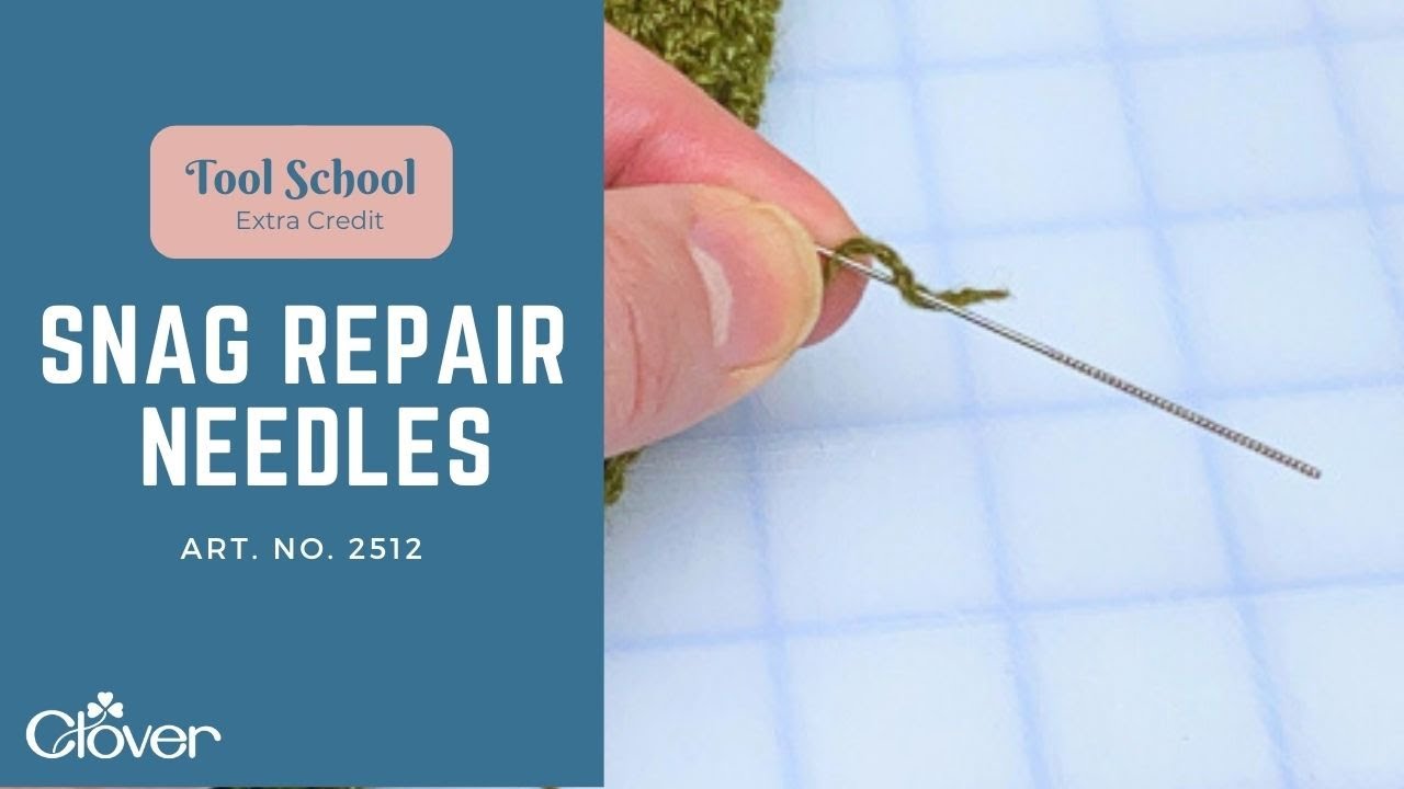 Tool School Extra Credit: Snag Repair Needles 