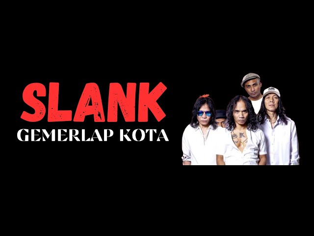 SLANK  - GEMERLAP KOTA class=