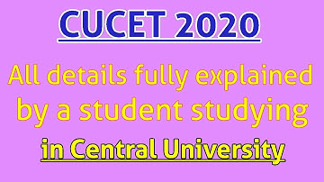 CUCET 2020 - Central University Common Entrance Test for admission in UG/PG/PhD programs #CUCET2020