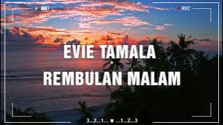Evie Tamala - Rembulan Malam (Lirik Video)