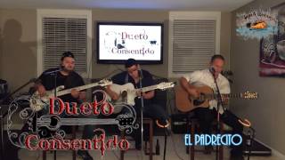 Video thumbnail of "dueto consentido - el padrecito"