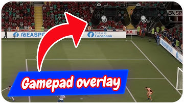 FIFA 21 Gamepad Overlay Tutorial