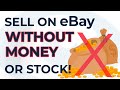 How To Sell On eBay Without Inventory or Money