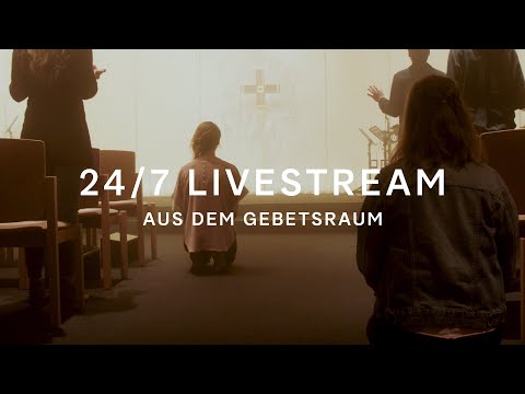 24/7 LIVESTREAM AUS DEM GEBETSRAUM | Gebetshaus Augsburg