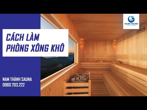 Làm phòng xông hơi khô ngay tại nhà - YouTube