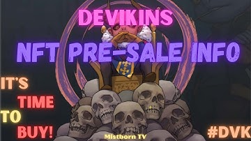 Devikins NFT Pre-Sale Info - Know more about the NFT Sale and be ready!