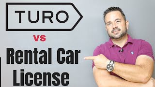 Turo VS Rental Car License