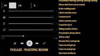 FUGAZI - WAITING ROOM (CHORD AND LYRICS)