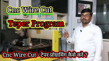 Cnc Wire Cut Teper Programming /How t Teper Program in Cnc Wire Cut Software Elcam