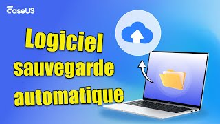 Sauvegardez Vos Données Automatiquement ! Tutoriel EaseUS To Backup (Guide Complet + Astuces)