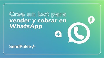 Chatbots con SendPulse | Crea un chatbot para vender y cobrar