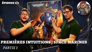 Premières Intuitions : Nouveau Codex Space Marines Épisode 1 Part.1 screenshot 1