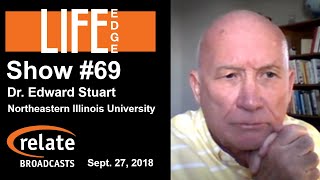 Life Edge #69:  Dr. Edward Stuart, Northeastern Illinois University screenshot 4