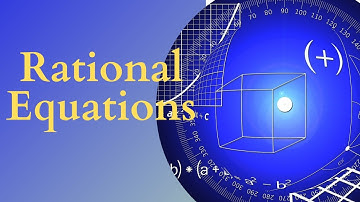 Rational Equations