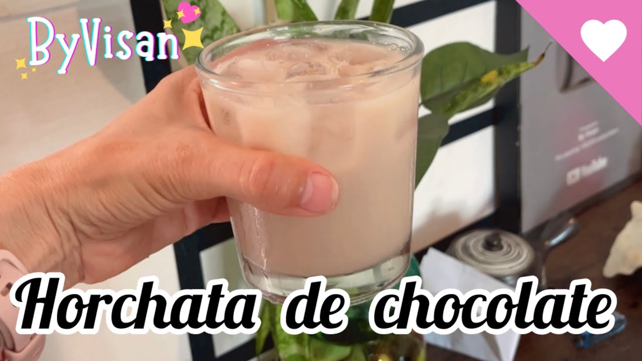 HORCHATA DE CHOCOLATE | By Visan 💖