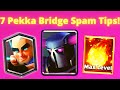 PEKKA BRIDGE SPAM DECK GUIDE for 2021! - 7 Tips on How to Play Pekka Bridge Spam