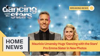 Mauricio Umansky Hugs ‘Dancing with the Stars’ Pro Emma Slater in New Photos
