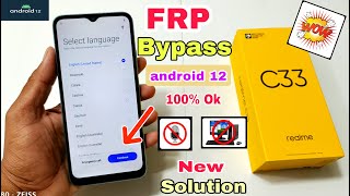 Realme C33 FRP Bypass Android 12 | New Solution | Realme (RMX3624) Google Account Bypass Without Pc