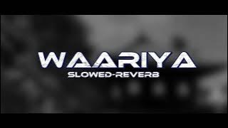 Waareya (Slowed and Reverb) - Javed-Mohsin, Palak Muchhal, Vibhor Parashar |by LoFi Studios