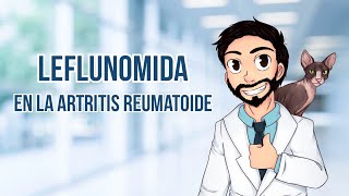 Leflunomida como Tratamiento para la Artritis Reumatoide, Psoriásica y Lupus