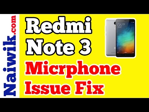 Xiaomi Redmi Note 3 Microphone Problem Issue Fix [ Solved ]